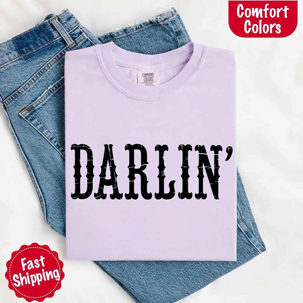 Darlin’ Comfort Colors Tee – Cute Country Girl Shirt, Western Cowgirl Style Adorb Custom Tees