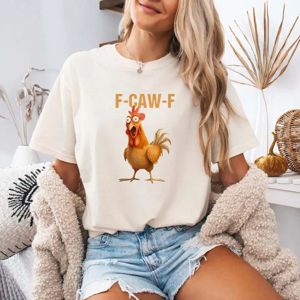 Funny F-Caw-F Rooster Comfort Colors T-shirt Adorb Custom Tees