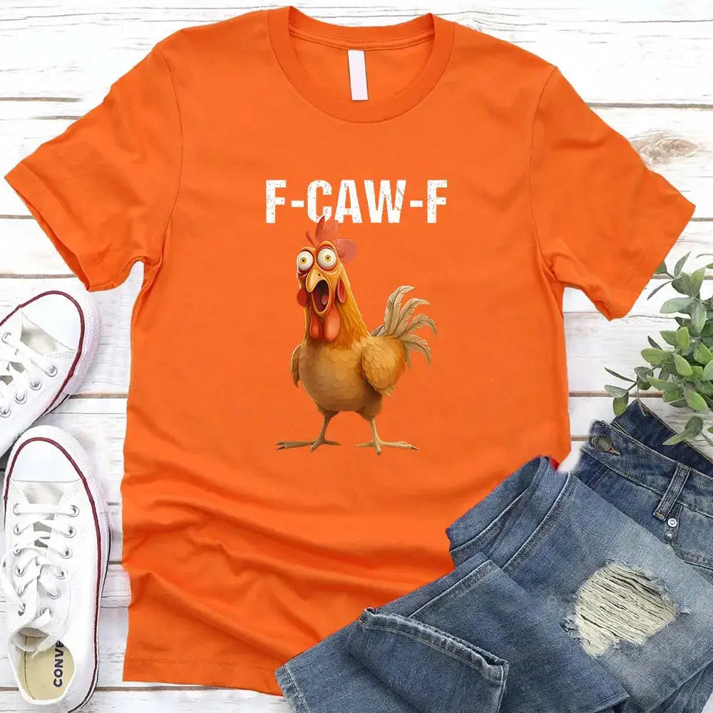 Funny F-Caw-F Rooster Unisex T-Shirt Adorb Custom Tees