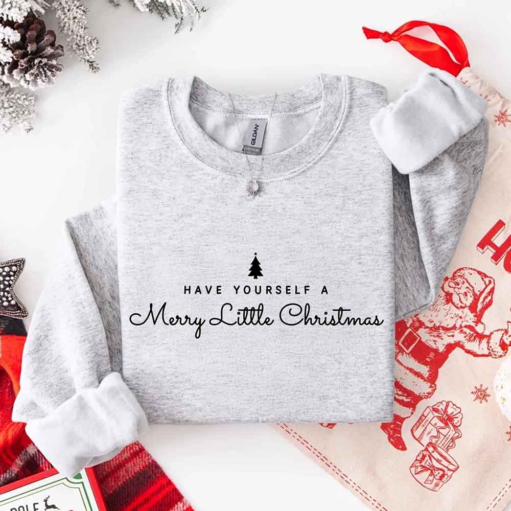 Have Yourself a Merry Christmas Sweatshirt Holiday Crew Neck Gift Adorb Custom Tees