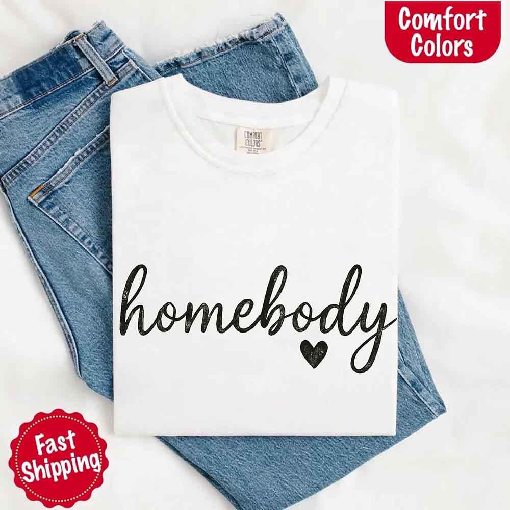 Close-up of the unique "Homebody" graphic on the Adorb Custom Tees Comfort Colors Tee, highlighting its quality print.