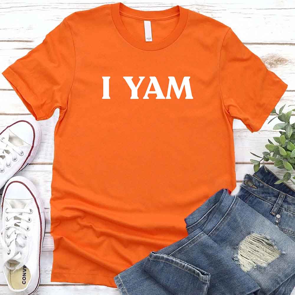 I YAM T-Shirt – Funny Thanksgiving Pun Tee Adorb Custom Tees