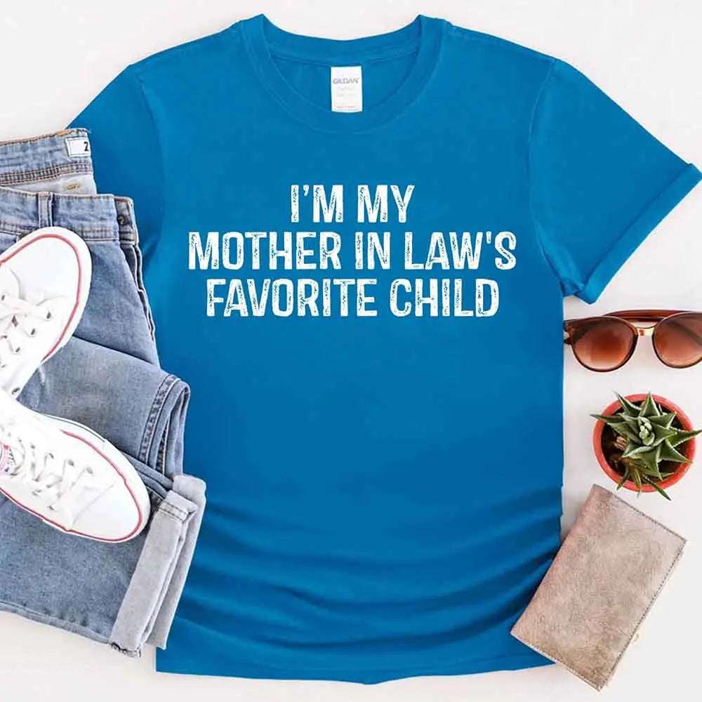 Funny Mother In Law Favorite Child T Shirt Gift For Family Gatherings Adorb Custom Tees