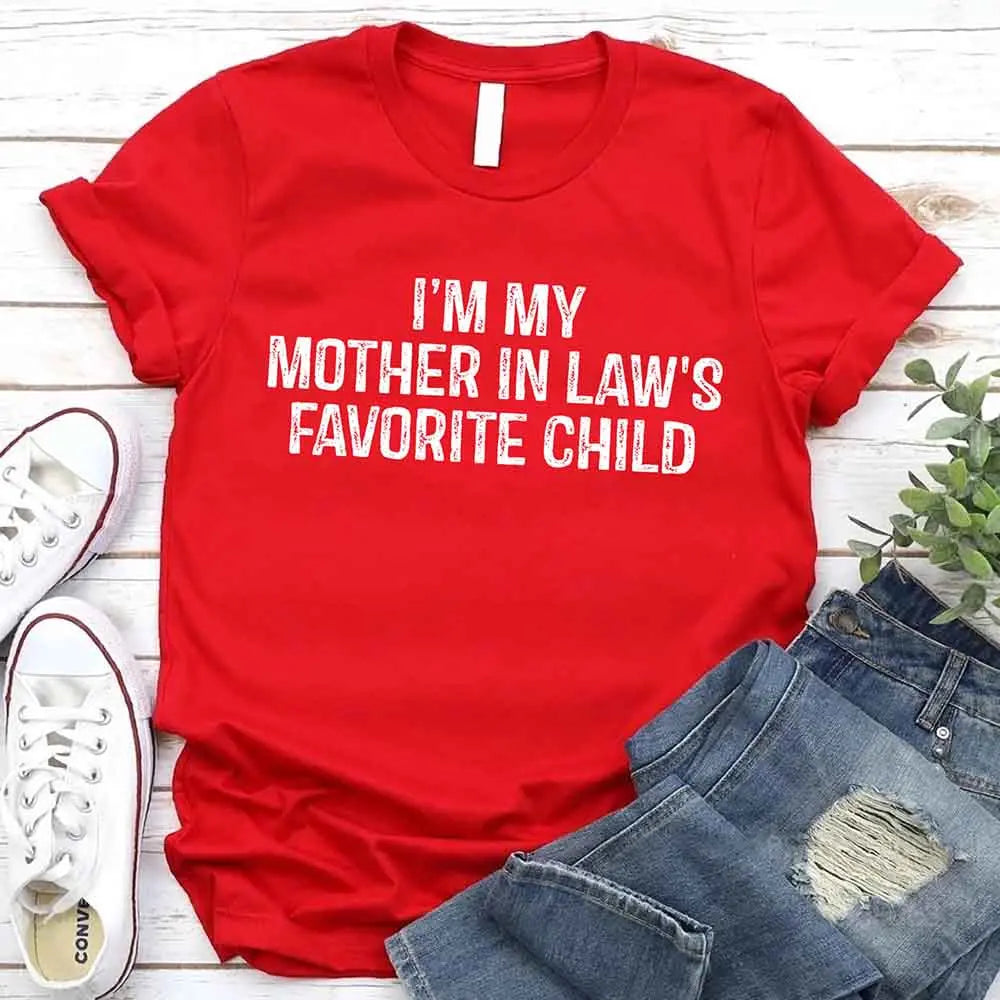 Funny Mother In Law Favorite Child T Shirt Gift For Family Gatherings Adorb Custom Tees