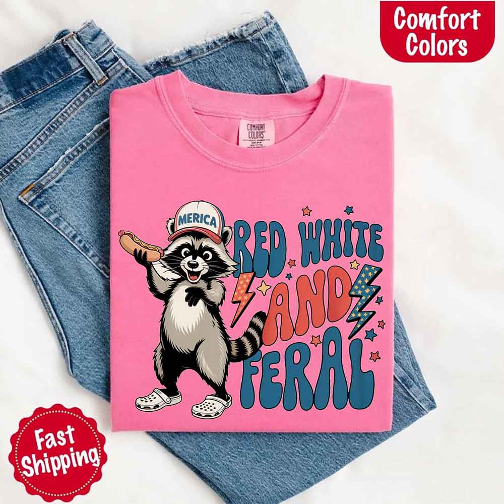 Red White & Feral Comfort Colors Tee – Funny Raccoon 4th of July Shirt Adorb Custom Tees