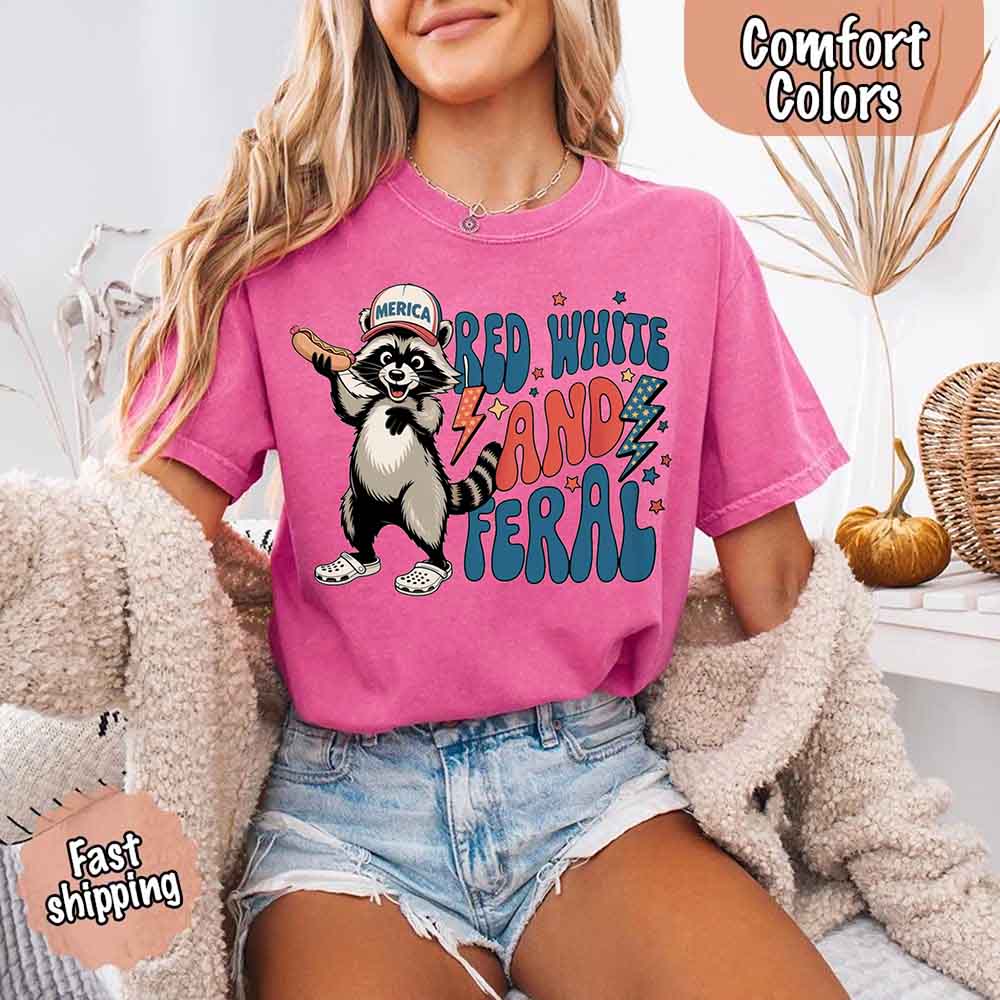 Red White & Feral Comfort Colors Tee – Funny Raccoon 4th of July Shirt Adorb Custom Tees