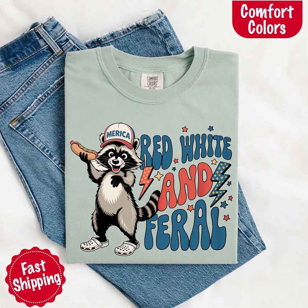 Red White & Feral Comfort Colors Tee – Funny Raccoon 4th of July Shirt Adorb Custom Tees