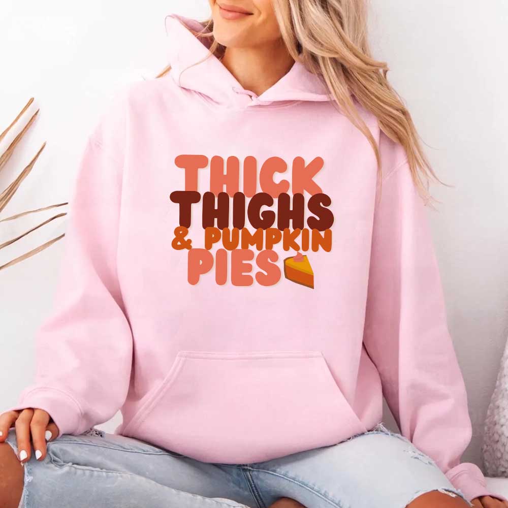 Thick Thighs and Pumpkin Pies Fall Vibes Fleece Pullover Hoodie Adorb Custom Tees