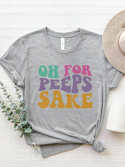 Trendy round neck tee - for peeps sake 