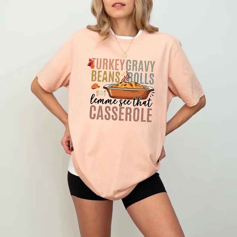 Turkey Gravy Beans & Rolls Shirt – Funny Thanksgiving Casserole Tee Adorb Custom Tees