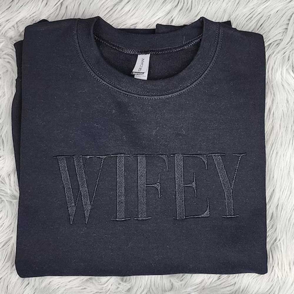 Embroidered “Wifey” Sweatshirt – Cozy Crewneck Perfect Gift for Her Adorb Custom Tees