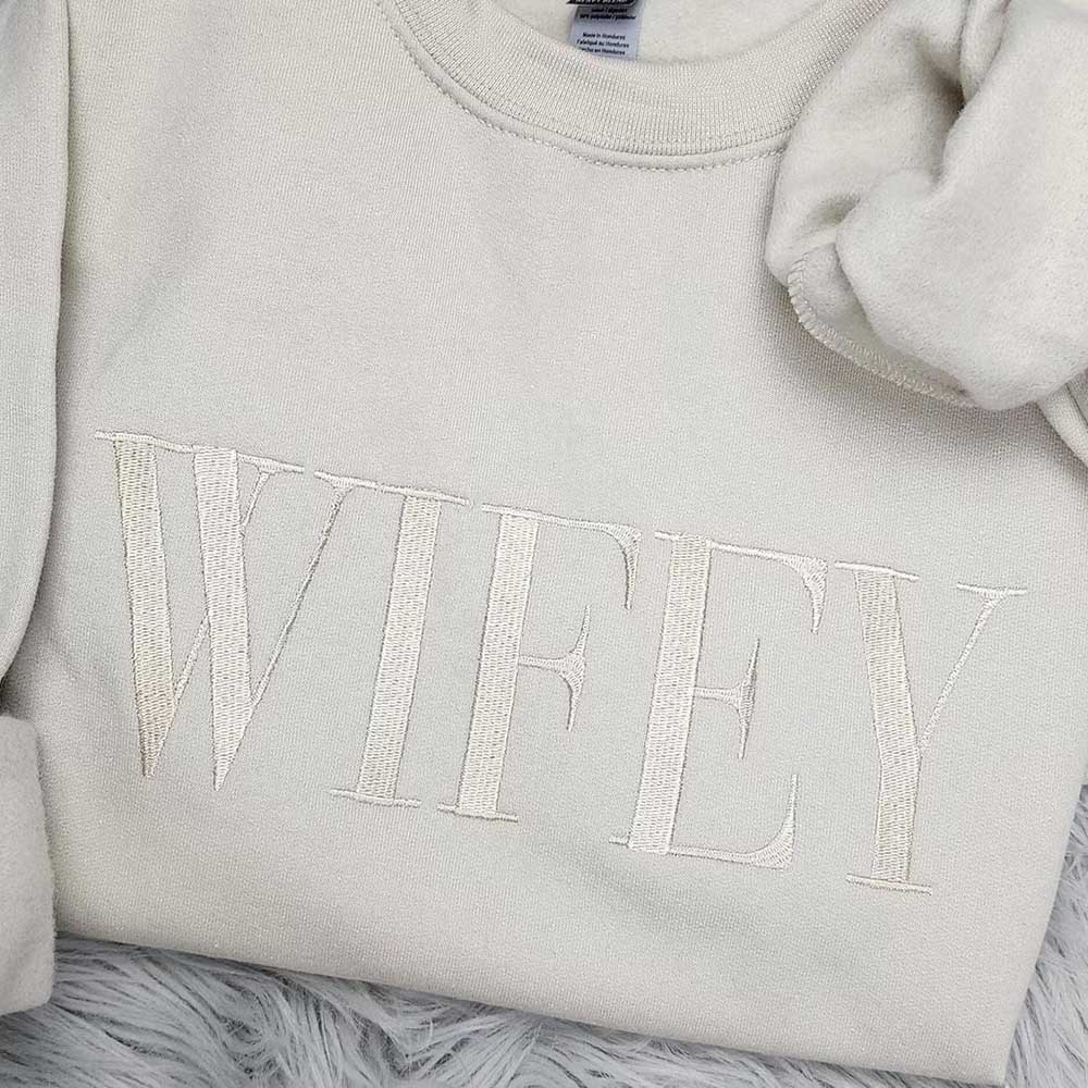 Embroidered “Wifey” Sweatshirt – Cozy Crewneck Perfect Gift for Her Adorb Custom Tees