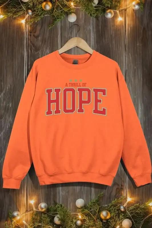 A Thrill of Hope Graphic Fleece Sweatshirts - Love Salve 