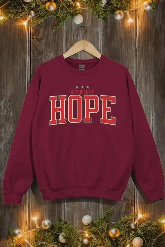 A Thrill of Hope Graphic Fleece Sweatshirts - Love Salve 