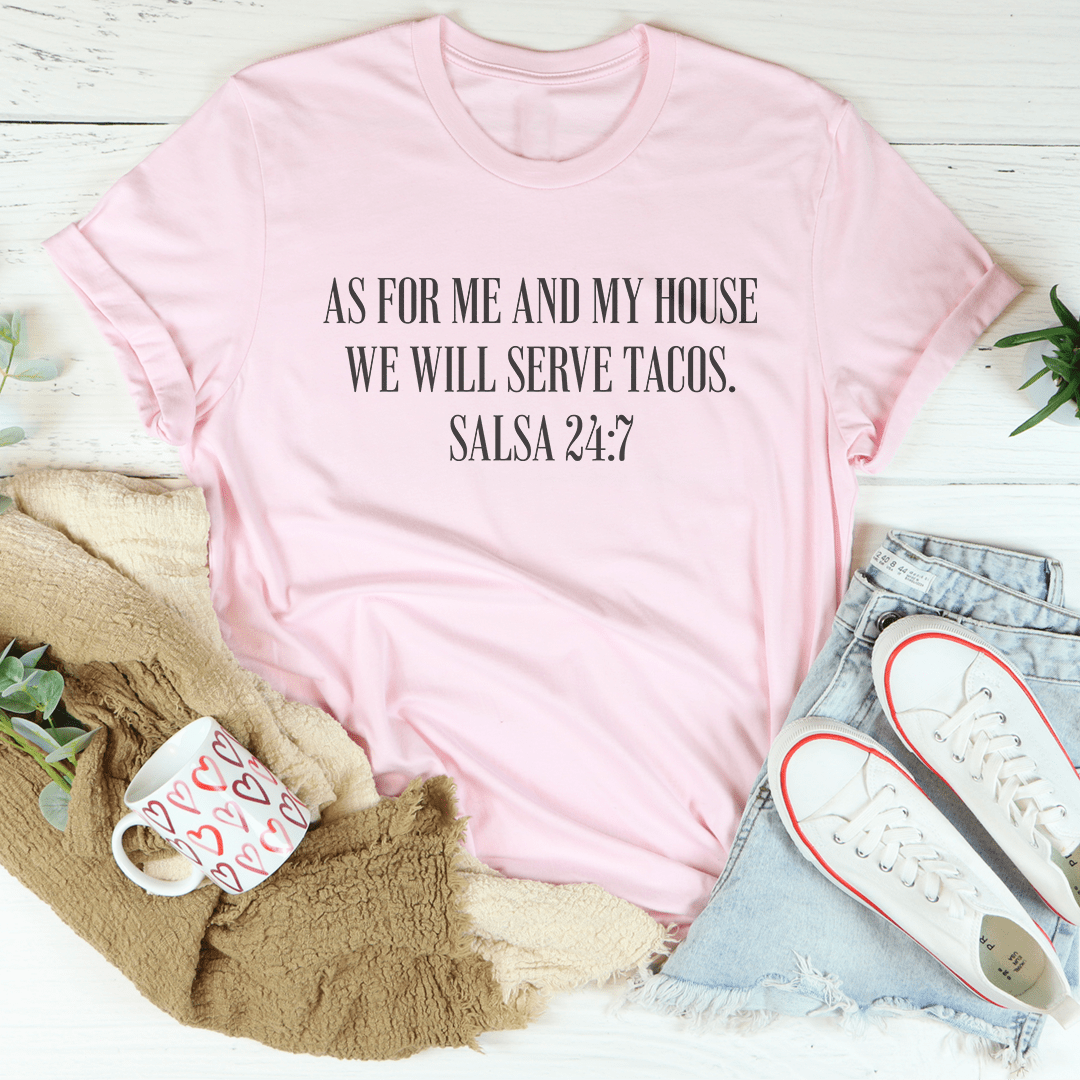 As For Me And My House We Will Serve Tacos Tee - Product