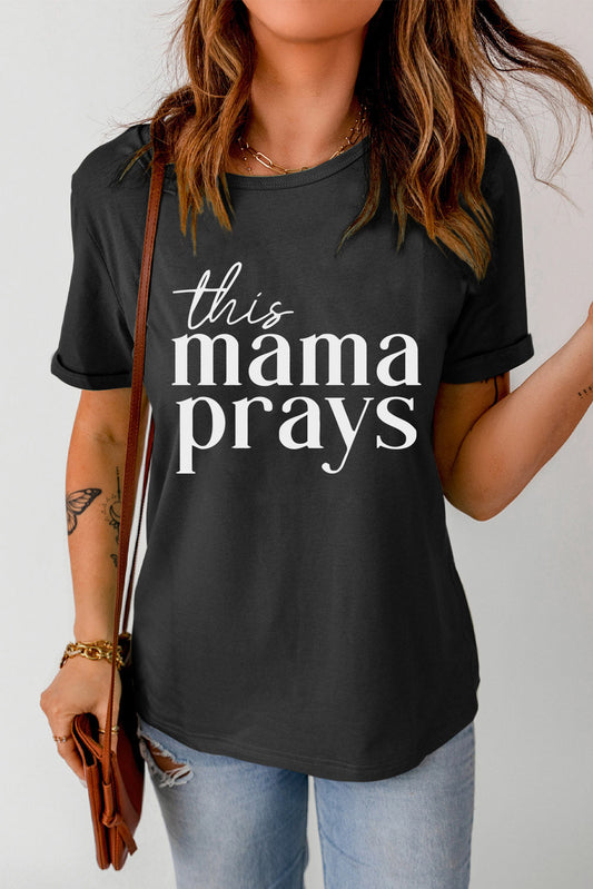 THIS MAMA PRAYS Graphic Tee Simply Love