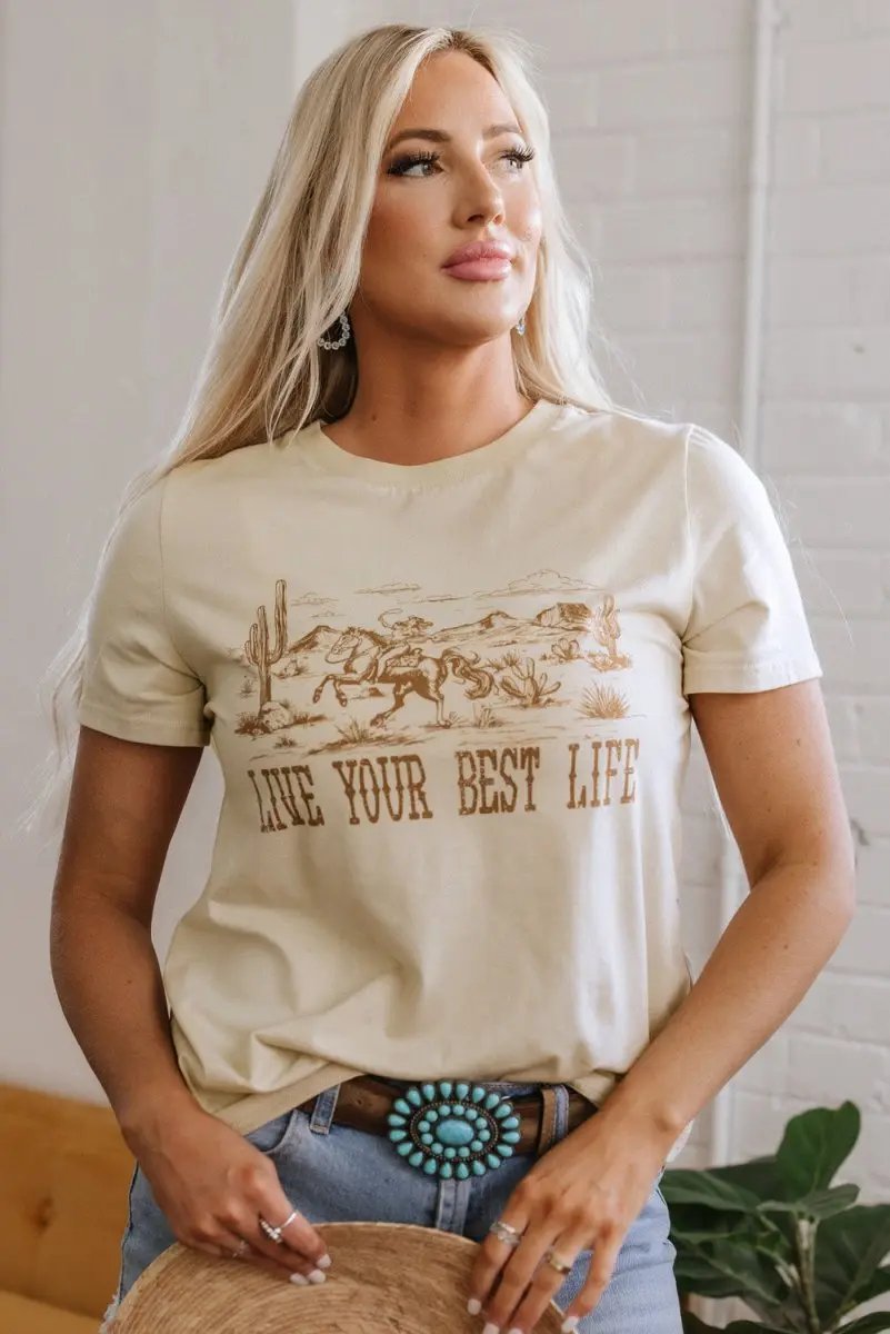 Beige LIVE YOUR BEST LIFE Crew Neck Western Graphic Tee - Love Salve 