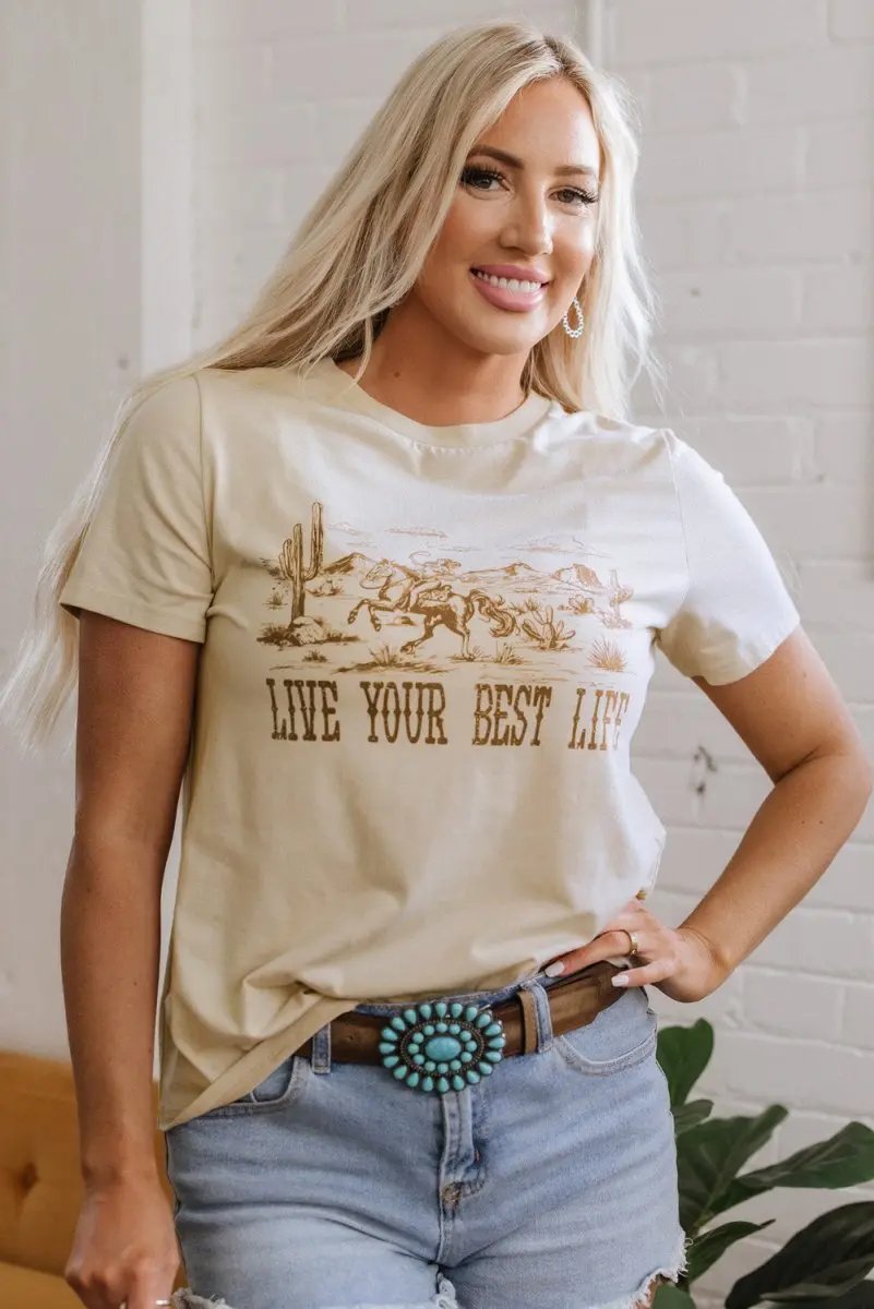 Beige LIVE YOUR BEST LIFE Crew Neck Western Graphic Tee - Love Salve 