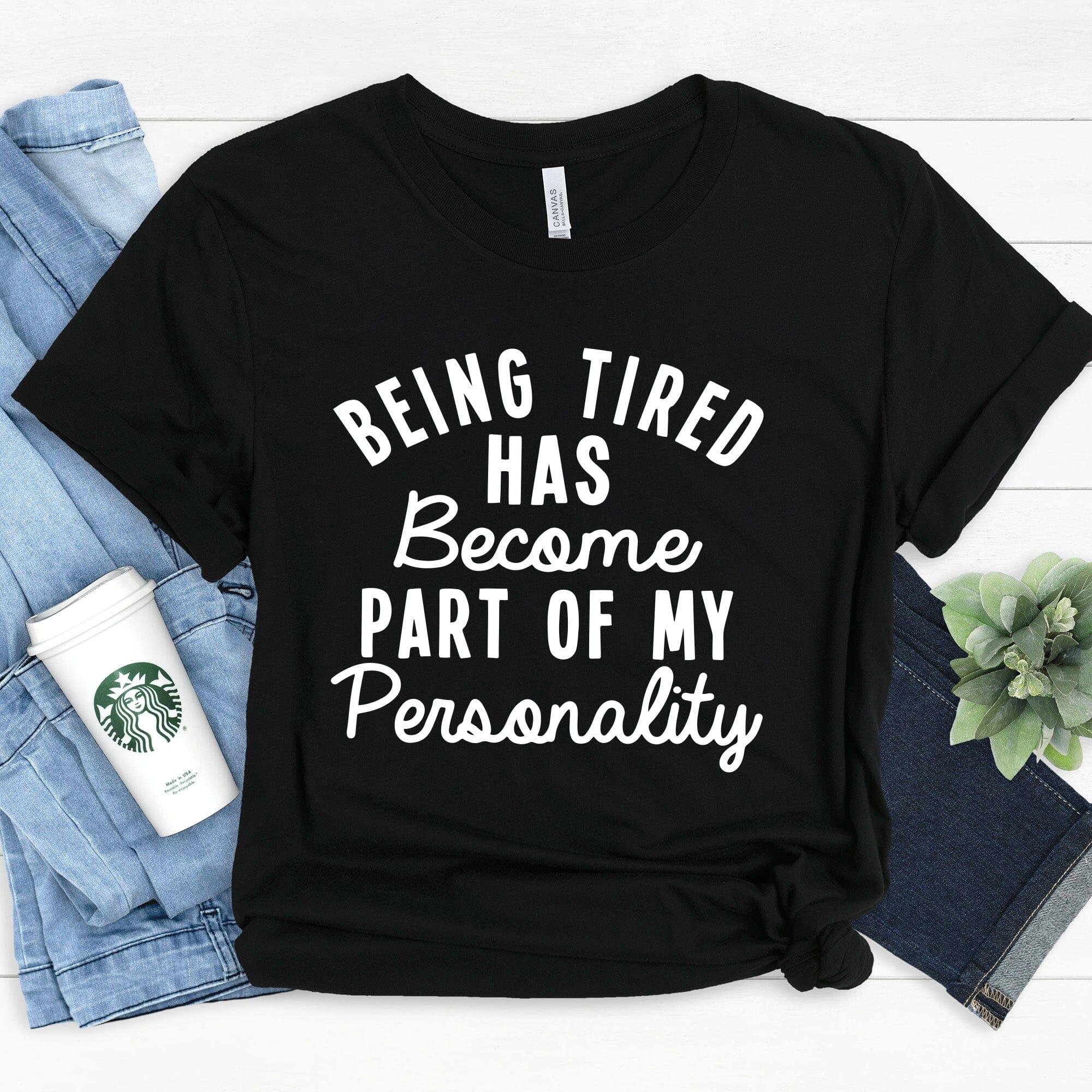 Adorb.co Being Tired Tee, neatly folded to display its quality fabric and relatable slogan, ideal for casual, comfortable wea