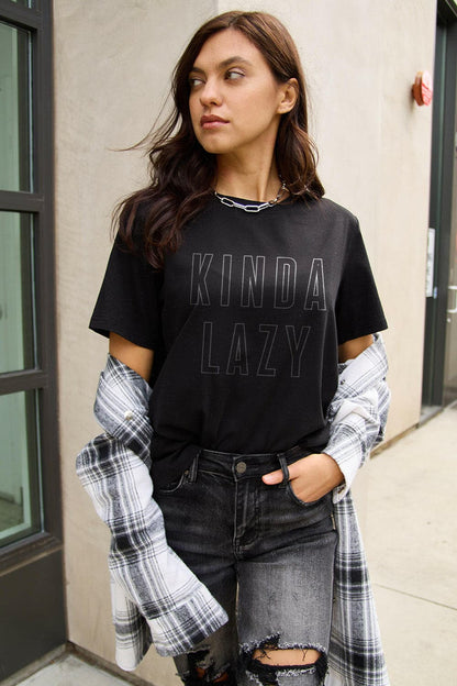 Simply Love Full Size KINDA LAZY Round Neck T-Shirt.