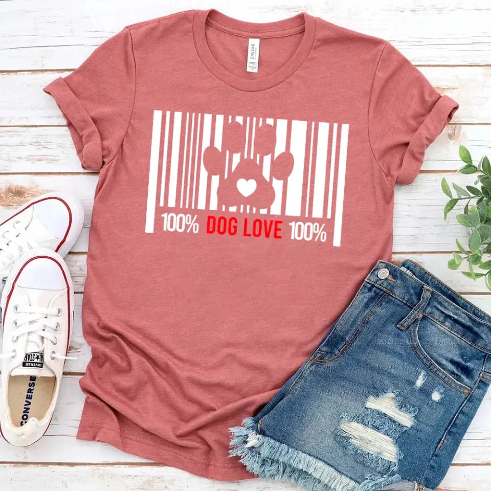100% Dog Love Barcode With Paw Pet Lover Tee - Product image 11 T-Shirt by Adorb.co