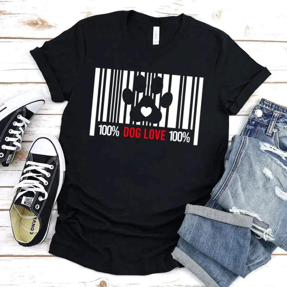 100% Dog Love Barcode With Paw Pet Lover Tee Adorb.co