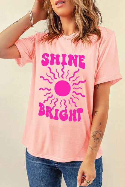 SHINE BRIGHT Round Neck Short Sleeve T-Shirt.