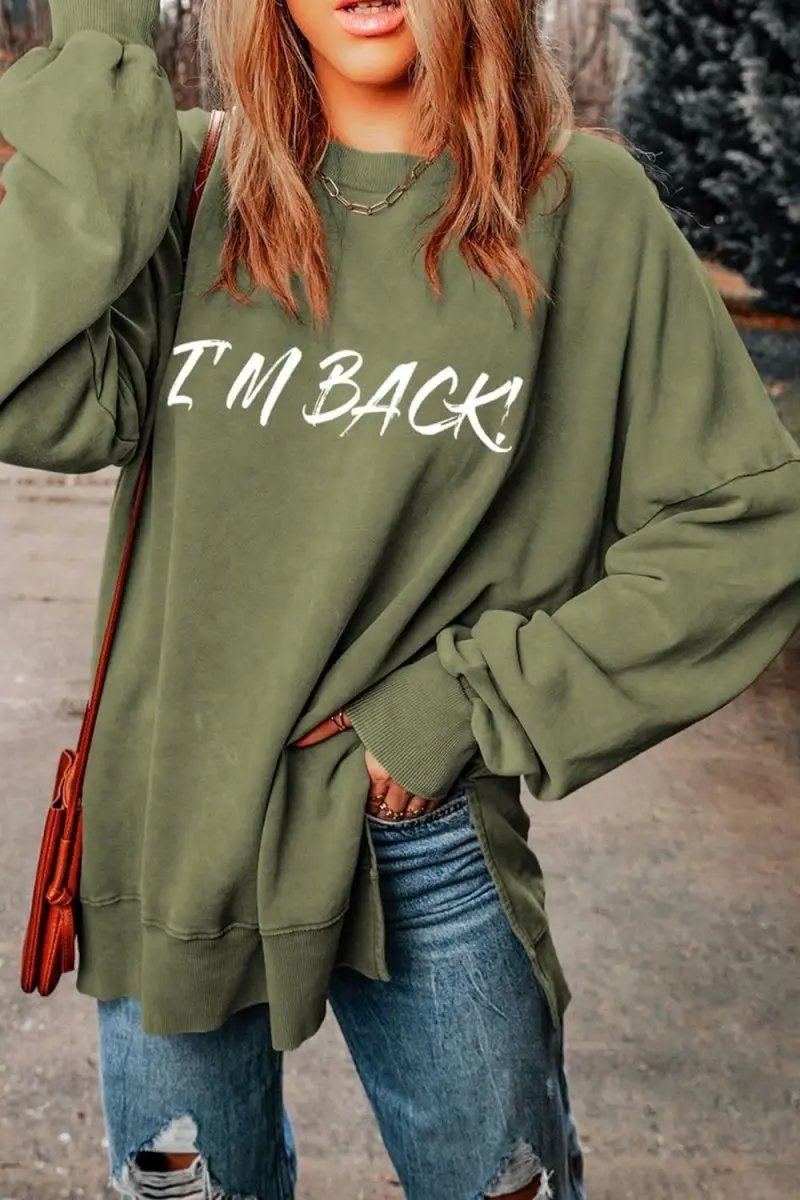 I'M BACK Round Neck Dropped Shoulder Sweatshirt - Love Salve 