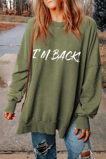 I'M BACK Round Neck Dropped Shoulder Sweatshirt - Love Salve 