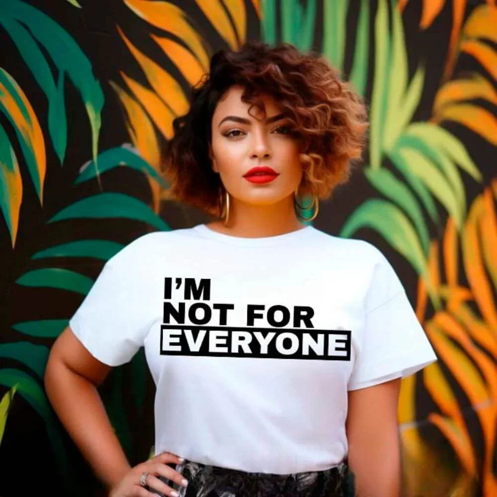 Adorb.co I'm Not For Everyone T-Shirt, close-up of the soft, breathable cotton fabric, ensuring comfortable wear.