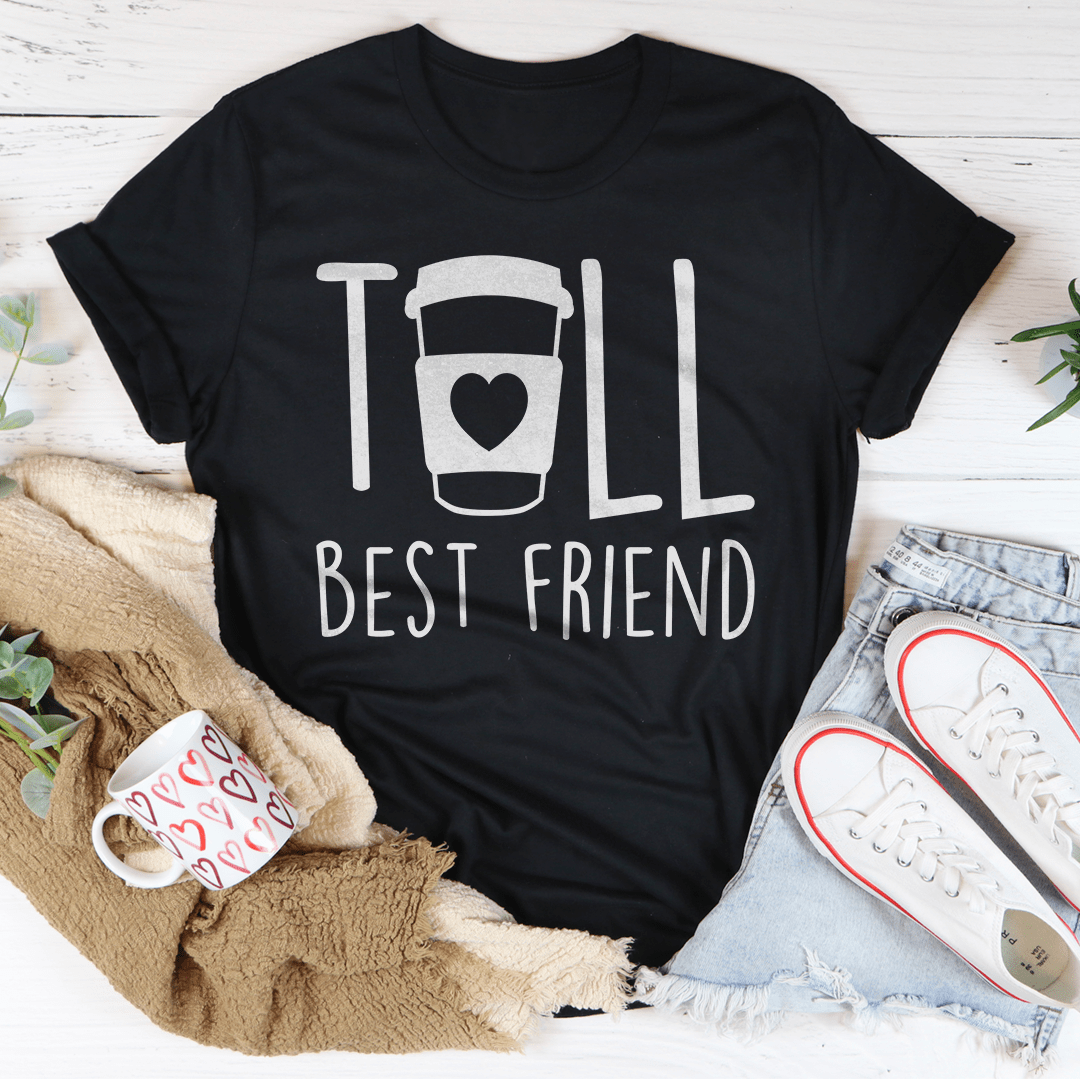 Short Best Friend Tall Best Friend Tee - Love Salve
