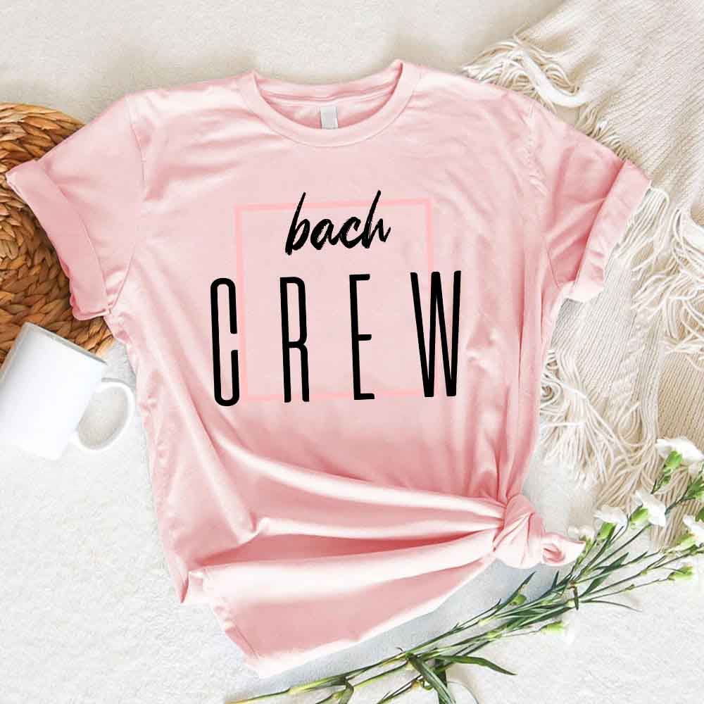 Bach Crew Bride To be Party Bachelorette T-shirt Adorb.co