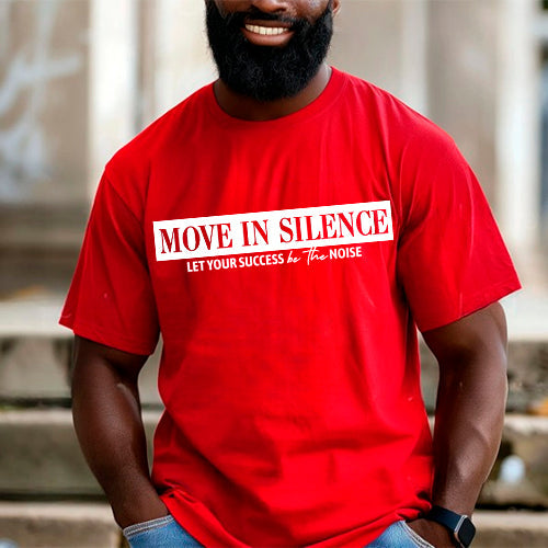 Move in Silence Unisex T-Shirt – Motivational Hustle Tee Adorb.co