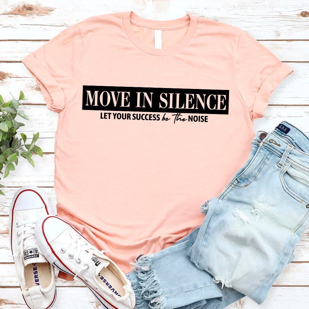 Move in Silence Unisex T-Shirt – Motivational Hustle Tee Adorb.co