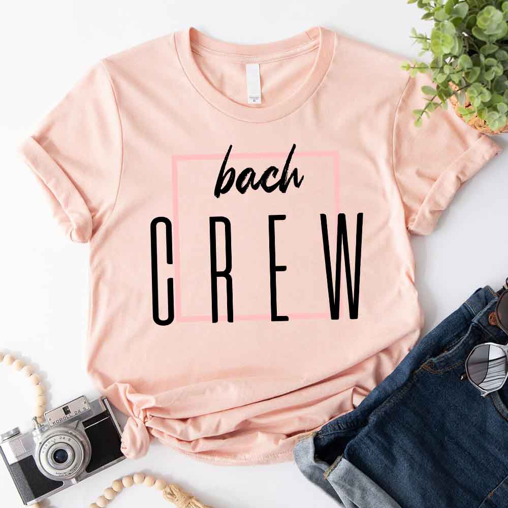 Bach Crew Bride To be Party Bachelorette T-shirt Adorb.co
