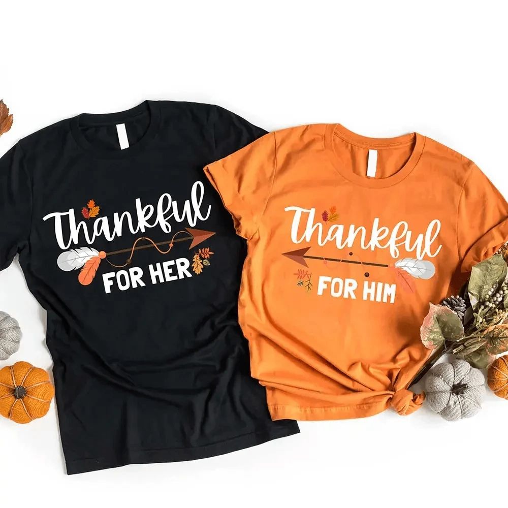 Thankful For Her/Him Thanksgiving Couple T-Shirt – Cute Matching Holiday Tees Adorb Custom Tees