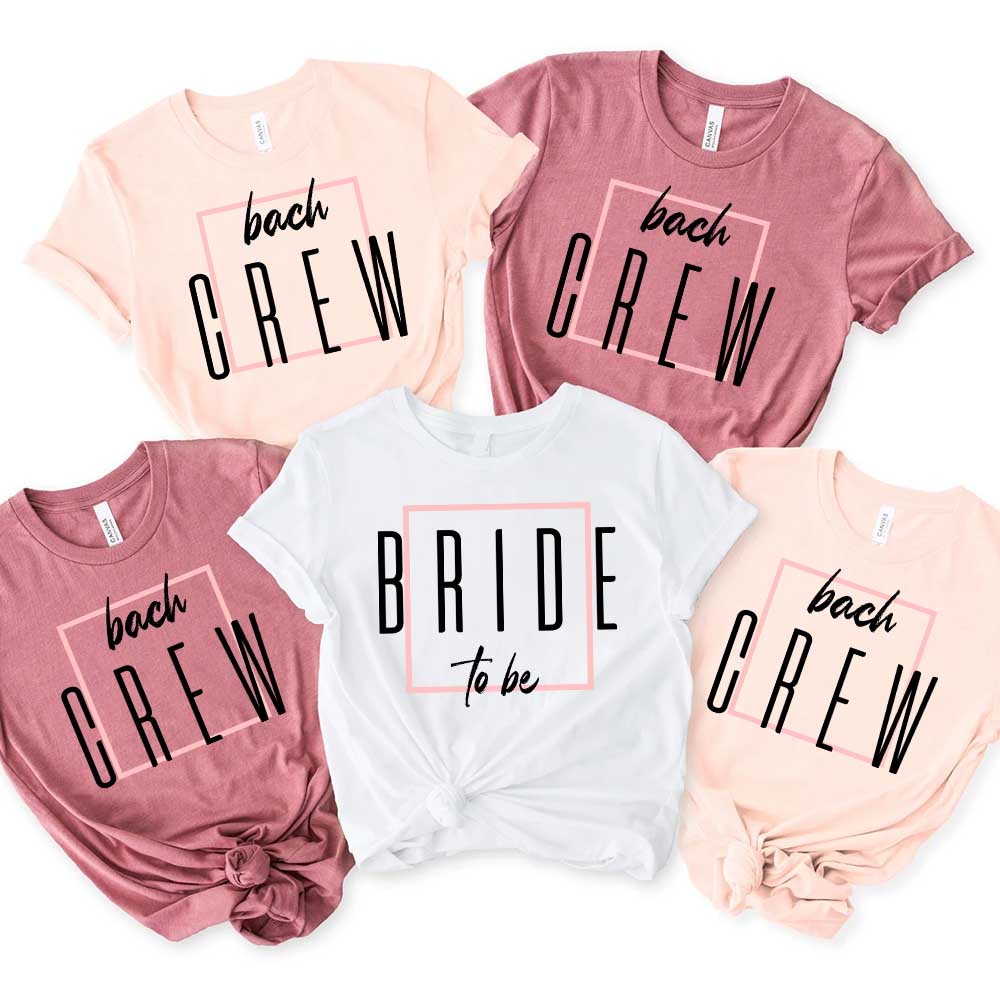 Bach Crew Bride To be Party Bachelorette T-shirt Adorb.co