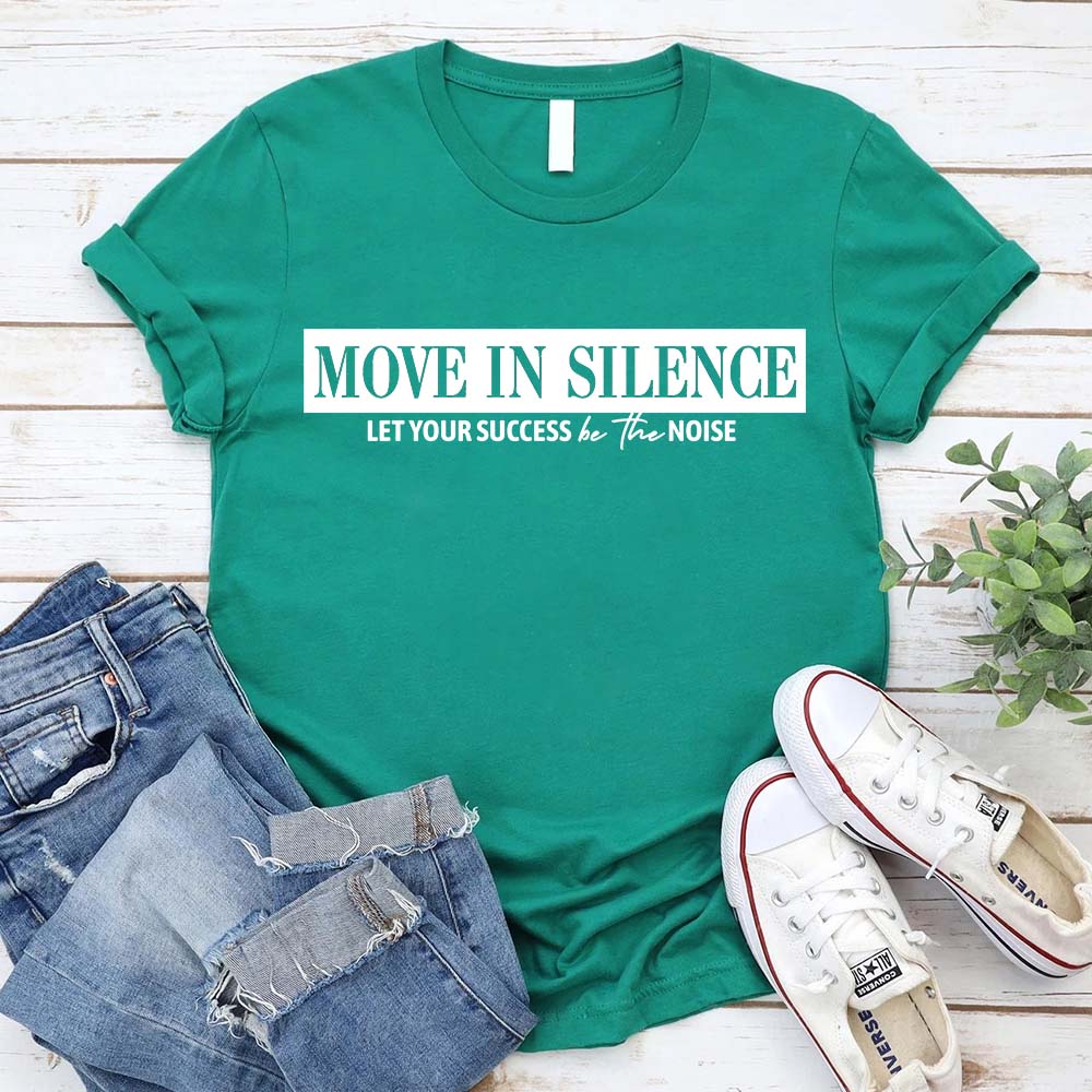 Move in Silence Unisex T-Shirt – Motivational Hustle Tee Adorb.co