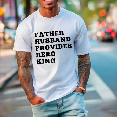 Adorb.co Father Husband Provider Hero King T-shirt worn by a man in a casual setting, showcasing its versatile style for dail