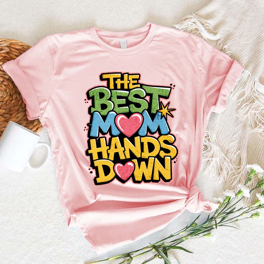 Best Mom Hands Down Shirts – Cute & Trendy Mother’s Day Gift Tees Adorb.co
