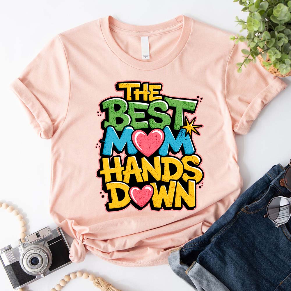 Best Mom Hands Down Shirts – Cute & Trendy Mother’s Day Gift Tees Adorb.co