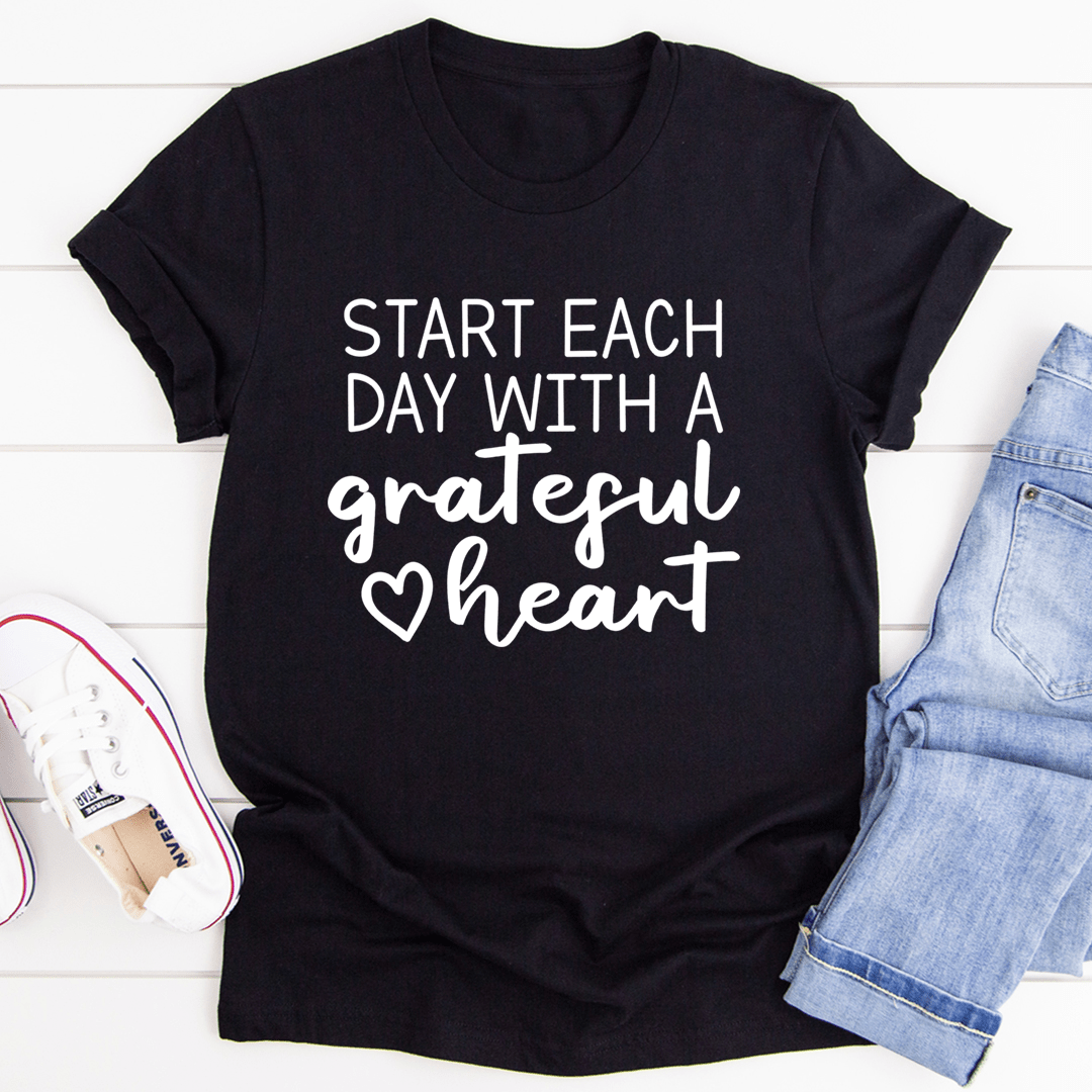 Start Each Day With A Grateful Heart Tee - Love Salve 