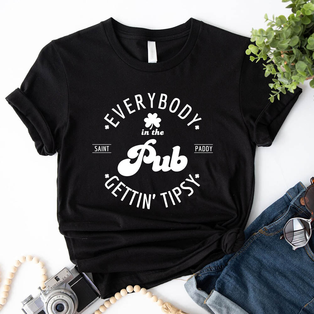 Funny Shirt – Everybody in the Pub Gettin' Tipsy Tee Adorb.co