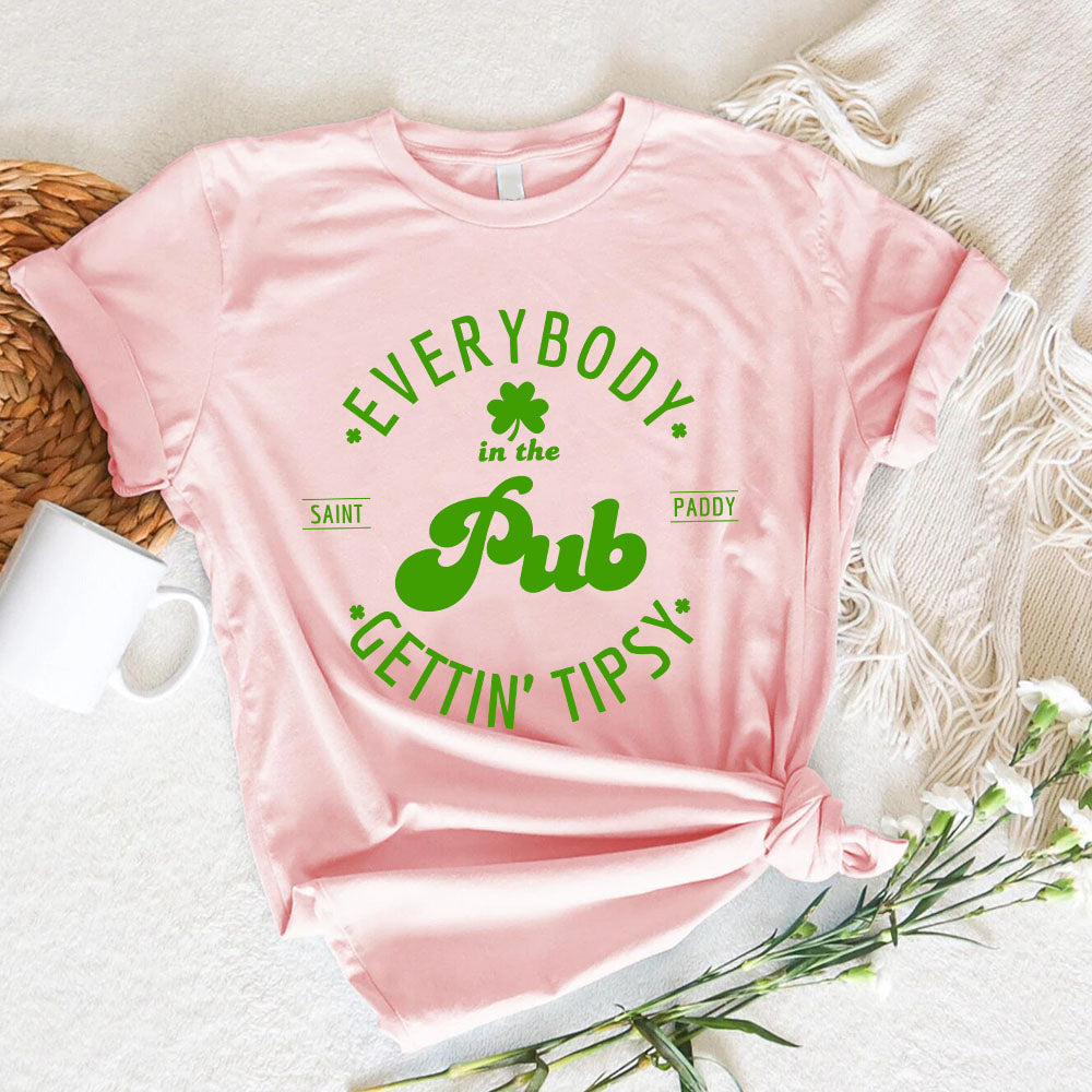 Funny Shirt – Everybody in the Pub Gettin' Tipsy Tee Adorb.co