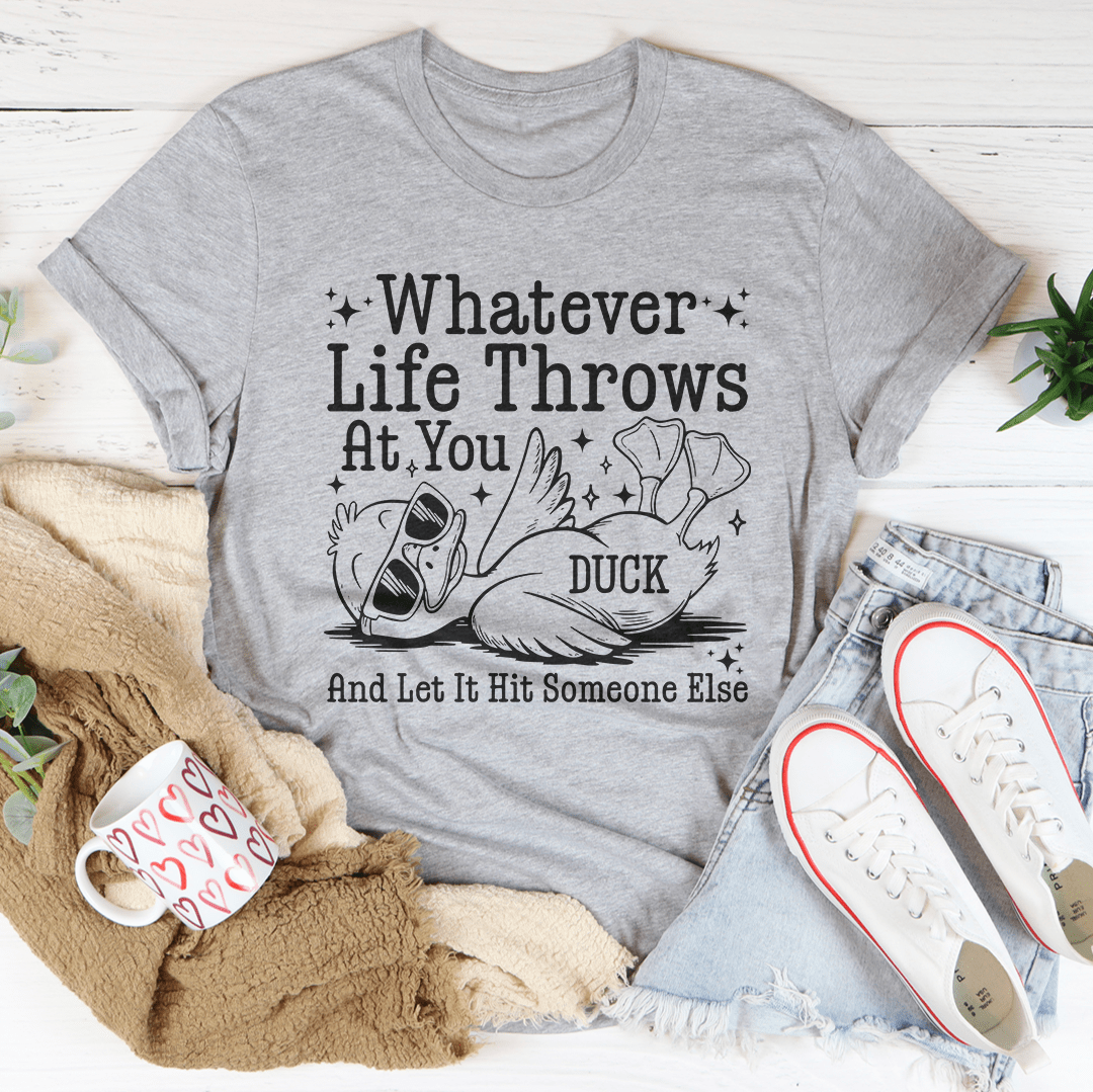 Whatever Life Throws At You Tee - Love Salve 
